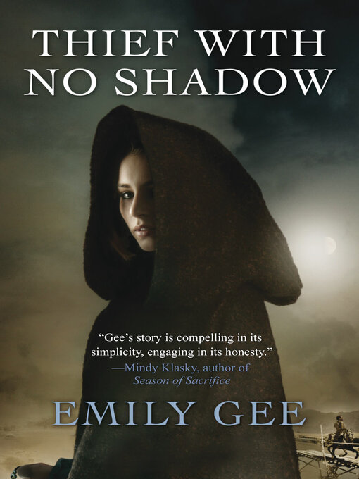 Title details for Thief With No Shadow by Emily Gee - Available